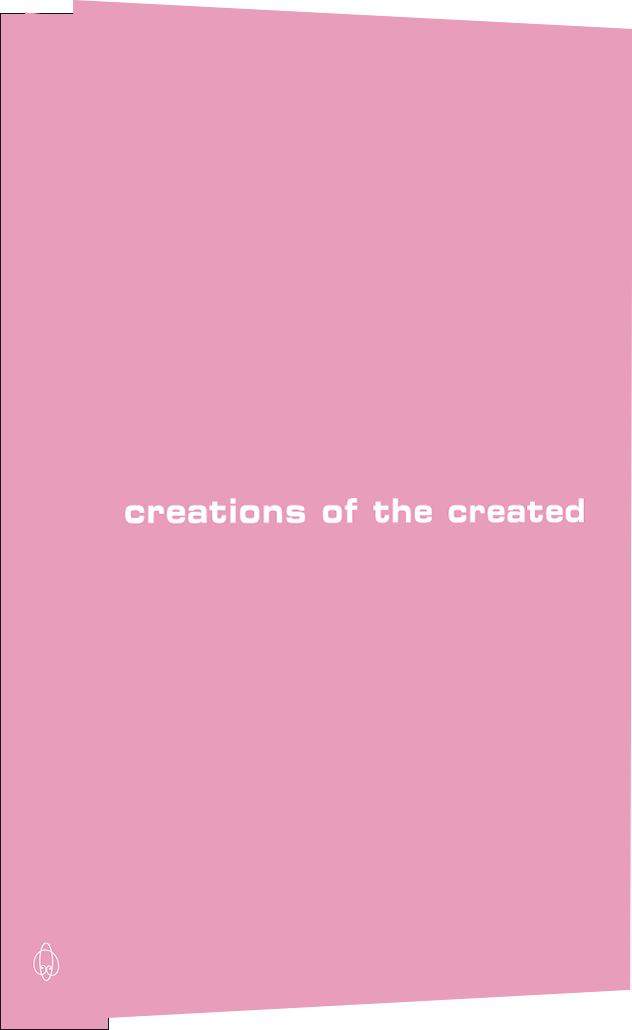 creations of the created